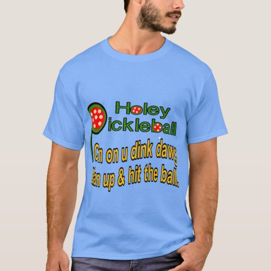 Ein T - Shirt für Pickleballer (Vorderseite)