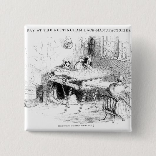 Ein Tag an den Nottingham-Spitze-Herstellern Button (Vorderseite)