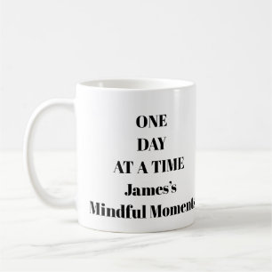 Ein Tag bei einer Zeit Inspiration Tasse