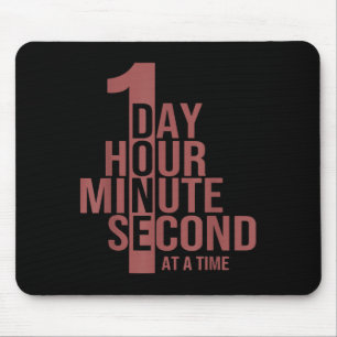 Ein Tag eine Stunde eine Minute eine Sekunde nach Mousepad