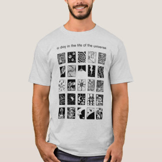 Ein Tag im Leben… T-Shirt