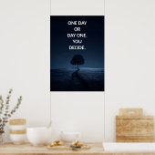 Ein Tag oder Tag ein Motivierend Poster (Küche)