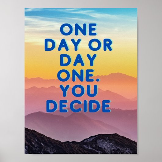 Ein Tag oder Tag eine Inspiration, Berge, Kunst Poster (Vorne)
