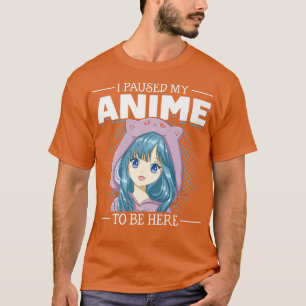 Ein Tag ohne Anime ist wie T-Shirt