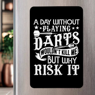 Ein Tag ohne Darm - Funny Dart Player Magnet