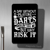 Ein Tag ohne Darm - Funny Dart Player Magnet