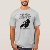 Ein Tag ohne Fahrrad T-Shirt (Vorderseite)