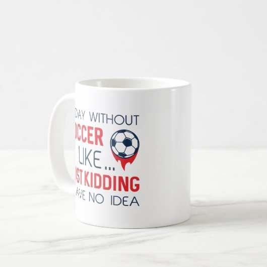 Ein Tag ohne Fußball Kaffeetasse (Vorderseite Links)