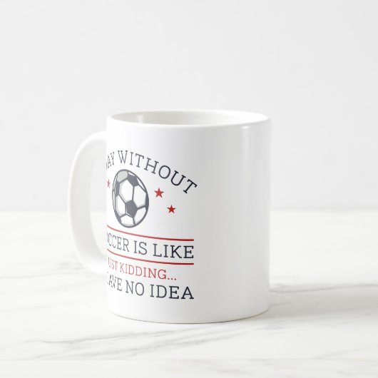 Ein Tag ohne Fußball Kaffeetasse (Vorderseite Links)