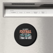 Ein Tag ohne Fußball keine Idee Magnet (In Situ (Geschirrspüler))