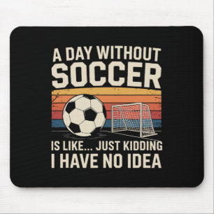 Ein Tag ohne Fußball Lustiger Retro-Sport Vintage- Mousepad