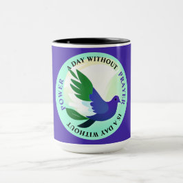Ein Tag ohne Gebet ist ein Tag ohne Power Tasse