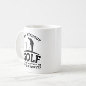 Ein Tag ohne Golf Kaffeetasse (Vorderseite Links)