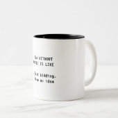 EIN TAG OHNE KAFFEE - KAFFEE-TASSE ZWEIFARBIGE TASSE (VorderseiteRechts)