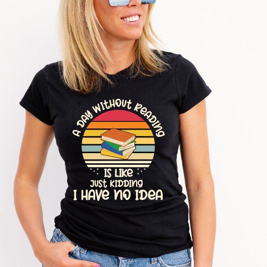 Ein Tag ohne Leseschwäck T-Shirt