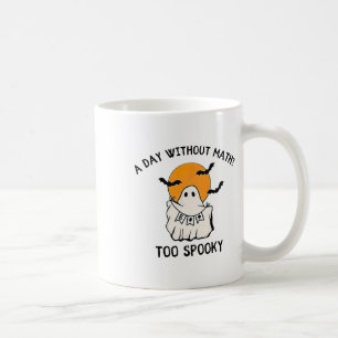 Ein Tag ohne Mathe zu schwammig Lehrer Halloween C Kaffeetasse