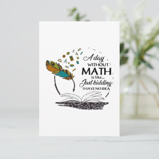 Ein Tag ohne Mathematik Karte (Stehend Vorderseite)
