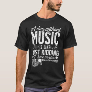 Ein Tag ohne Musik ist, als hätte ich einfach kein T-Shirt