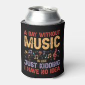 Ein Tag ohne Musik Lover Design Dosenkühler (Kanne Vorderseite)