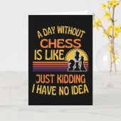 Ein Tag ohne Schach Funny Schach Lover Karte (Gelbe Blume)