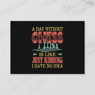 Ein Tag ohne Schach ist wie ein bloßes Töten Begleitkarte