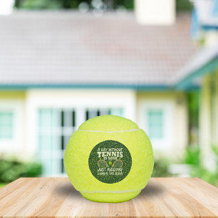 Ein Tag ohne Tennis - Funny Zitat Typografie Tennisbälle