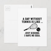 Ein Tag ohne Tennis Postkarte (Vorne/Hinten)