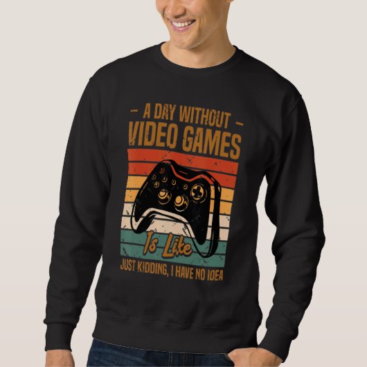 Ein Tag ohne Videospiele Gamer Männer Sweatshirt (Vorderseite)