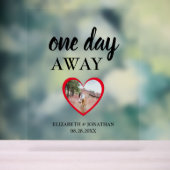 Ein Tag weg Herz Foto Probe Abendessen Acrylschild (Neutral)