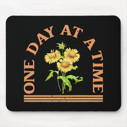 Ein Tag zu einer Zeit Mousepad (Vorne)