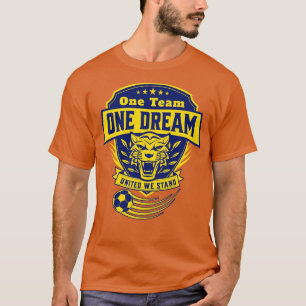 Ein Team Ein Traum Vereint Stehen Wir TShirt