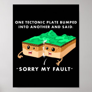 Ein Tectonic Plate Stieß Gegen Ein Anderes T-Shirt Poster