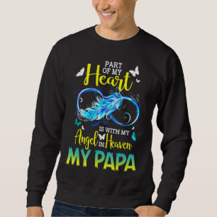 Ein Teil meines Herzens ist mit meinem Engel im Hi Sweatshirt