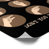 Ein Teil von "Nicht verstehen" ASL-Gebärdensprache Poster (Ecke)