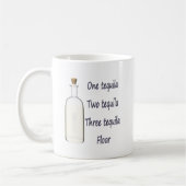 Ein Tequila Zwei Tequila Drei Tequila Vier Kaffeetasse (Links)