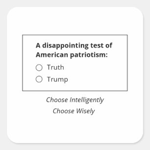 Ein Test für die amerikanische Patriotismus-Wahrhe Quadratischer Aufkleber