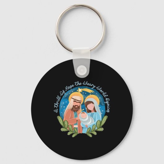 Ein Thrill Hoffnung Die müde Welt freut sich über  Schlüsselanhänger (Vorderseite)