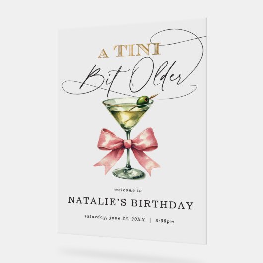 Ein Tini Bit Ältere Martini Pink Bow Empfang Acrylschild (Winkel)