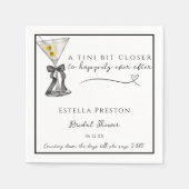 Ein Tini etwas Naher Dirty Martini-Brautparty Serviette (Vorderseite)