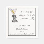 Ein Tini etwas Naher Dirty Martini-Brautparty Serviette (Vorderseite)