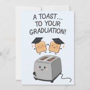 Ein Toast zu Ihrem Abschluss Funny Family Friends Feiertagskarte