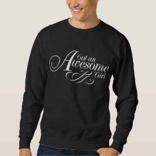 Ein tolles Mädchen bekommen Sweatshirt