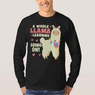 Ein totales Llama-Lernen im Gange Zurück zur Schu T-Shirt