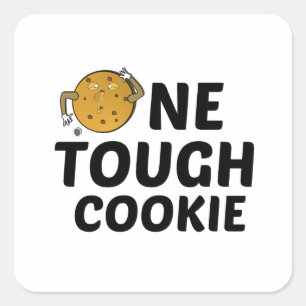 EIN TOUGH COOKIE QUADRATISCHER AUFKLEBER