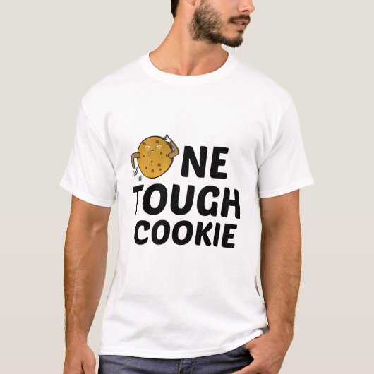 EIN TOUGH COOKIE T-Shirt (Vorderseite)
