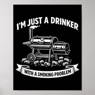 Ein Trinker mit einem Raucherproblem, das BBQ-Dämo Poster