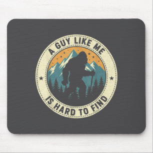 Ein Typ wie ich ist schwer lustig zu finden Bigfoo Mousepad