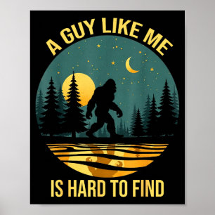 Ein Typ wie ich ist schwer lustig zu finden Bigfoo Poster