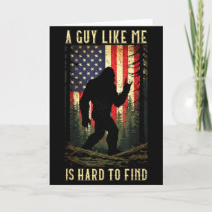 Ein Typ wie ich ist schwer zu finden Bigfoot Lusti Karte
