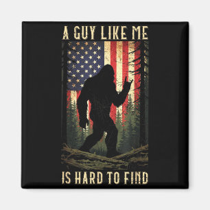 Ein Typ wie ich ist schwer zu finden Bigfoot Lusti Magnet